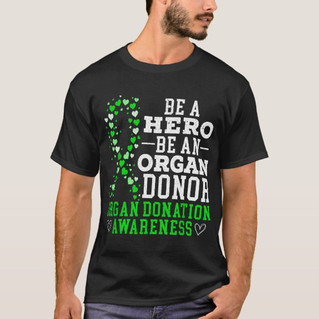 Camiseta Seja Herói Seja Dono De Órgãos Doando Awarene (Frente)