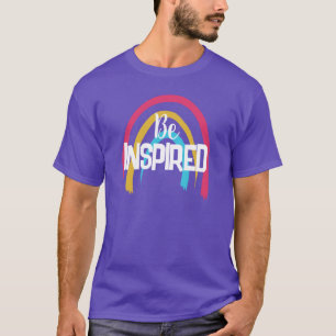 Camiseta Seja inspirado no arco-íris