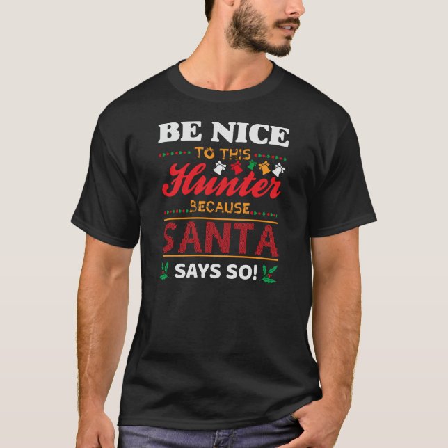 Camiseta Seja legal com este Hunter-12723 (Frente)