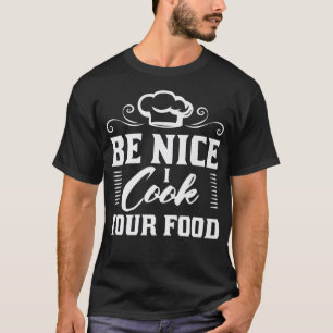 Camiseta Seja legal eu cozinho seu cozinhar engraçado de co
