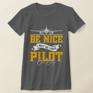 Camiseta Seja Legal, Eu Posso Ser Seu Piloto Um Dia Engraça