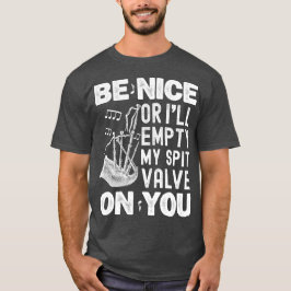 Camiseta Seja legal ou eu esvaziarei minhas valas de cuspe