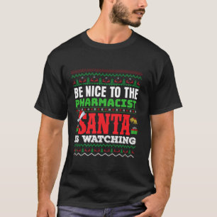Camiseta Seja Legal Para Os Papais noeis Farmacêuticos Esta