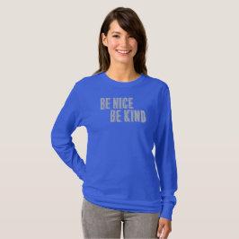 Camiseta Seja legal, seja gentil em T-Shirt