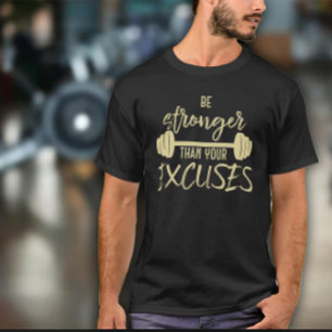 Camiseta Seja mais forte do que suas desculpas Exercício ma