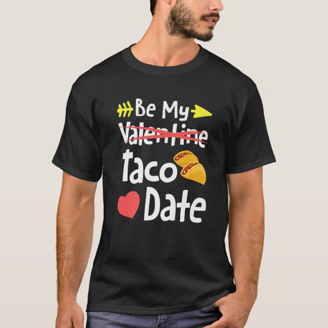 Camiseta Seja meu taco Data Engraçado Namorados_s Dia Pun M (Frente)