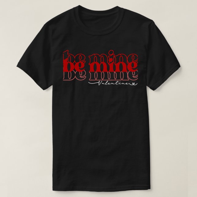 Camiseta seja meu valentine2 (Frente do Design)
