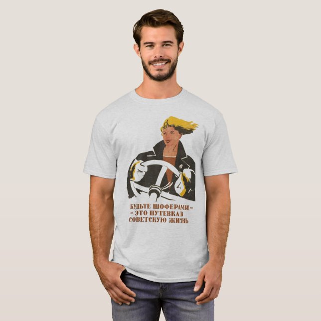 Camiseta Seja motorista - é um bilhete à vida soviética (Frente Completa)