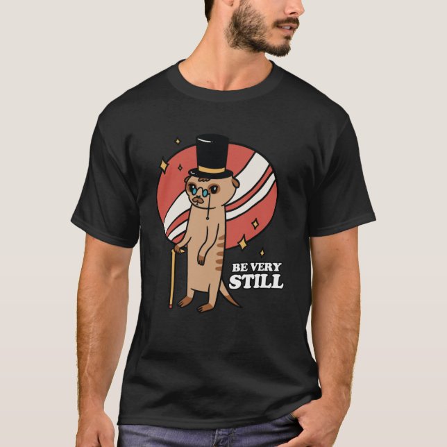 Camiseta Seja Muito Meerkat Mongoose (Frente)
