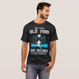 Camiseta Seja o ancião que decidiu ir para ele Tshirt do