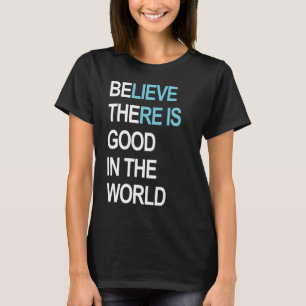 Camiseta Seja o bom no t-shirt do mundo /Women