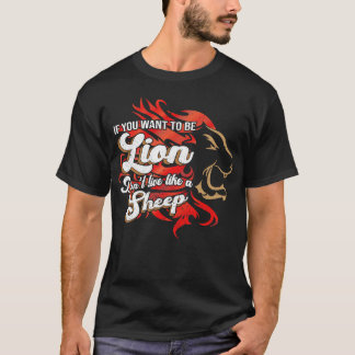 Camiseta Seja O Leão Não Ovelha