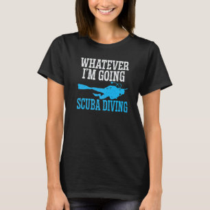 Camiseta Seja o que For Estou Indo Mergulho Aquaholic Marin