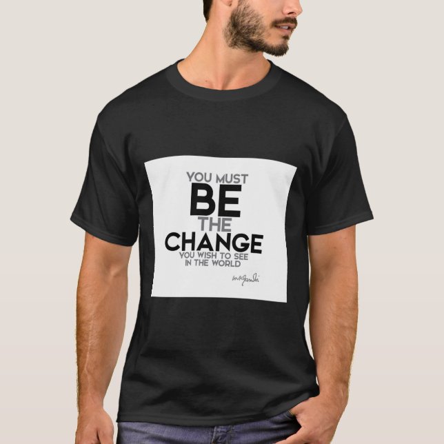 Camiseta seja o troco - guisado clássico gandhi (Frente)