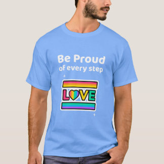 Camiseta Seja orgulhoso de cada passo