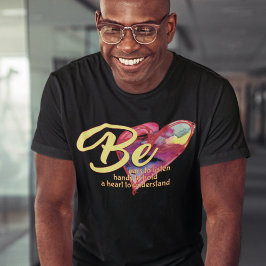 CAMISETA SEJA OS OUVIDOS, AS MÃOS PARA SEGURAR, E UM CORAÇÃ