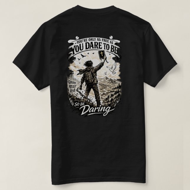 Camiseta Seja Ousado Liberdade  (Verso do Design)