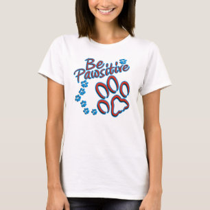 Camiseta Seja Pawsitive