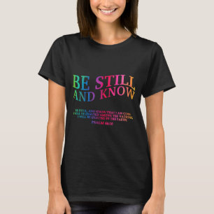 Camiseta Seja quieto e saiba que eu sou Deus é bom cristão