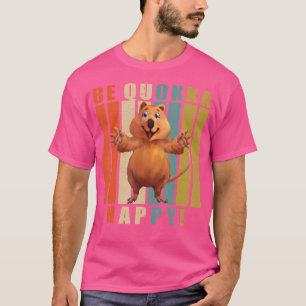 Camiseta Seja Quokka Happy Quokka Fofinho Toy Wombat Kangar
