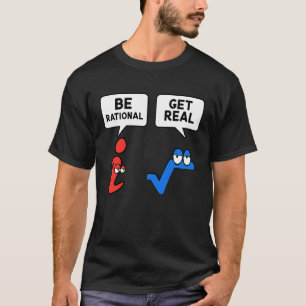 Camiseta Seja Racional Adquira Real Professora De Matemátic
