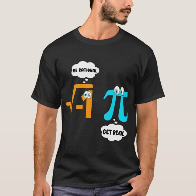 Camiseta Seja Racional Obtenha Estudante De Matemática Real (Frente)