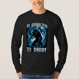 Camiseta SEJA RESPEITOSO COM O PAI Funny Rizz Cringe Alpha
