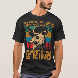 Camiseta Seja Rootin Be Tootin Be Shootin Be Kind Cowboy Op