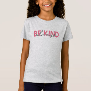 Camiseta Seja sempre gentil