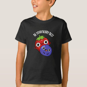 Camiseta Seja Seu Berry Melhor Fruta Engraçada Engraçada En
