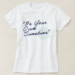 Camiseta Seja Seu Sol phozos frase