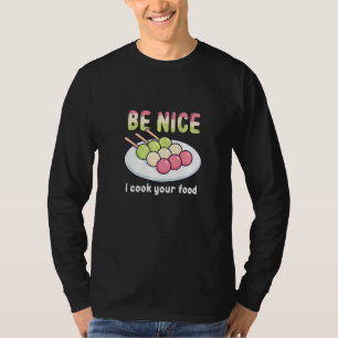 Camiseta Seja Simpático Eu Cozinho Sua Comida Doce Comida M
