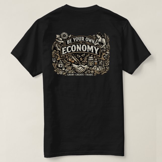 Camiseta Seja Sua Própria Economia (Verso do Design)