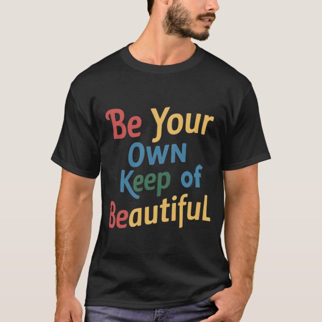 Camiseta Seja sua própria mancha de beleza (Frente)