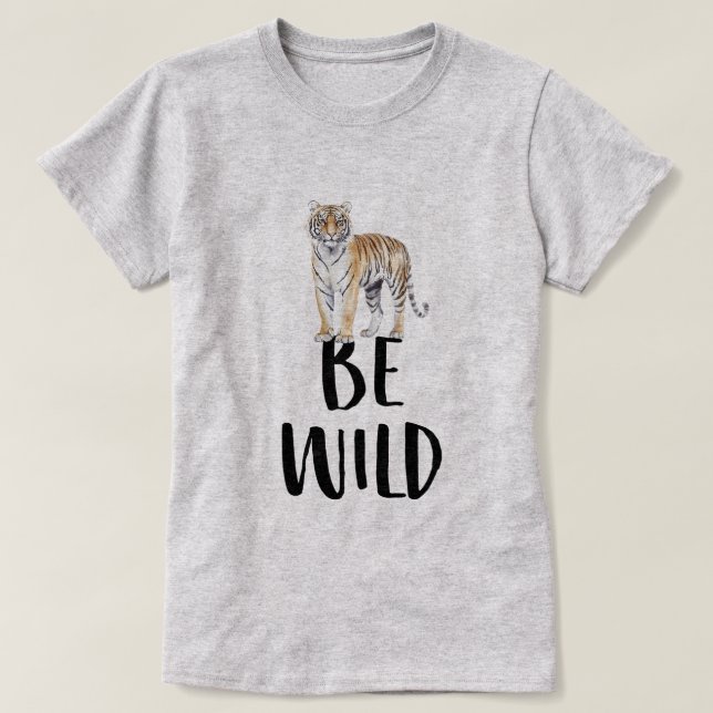 Camiseta Seja Tigre Selvagem (Frente do Design)