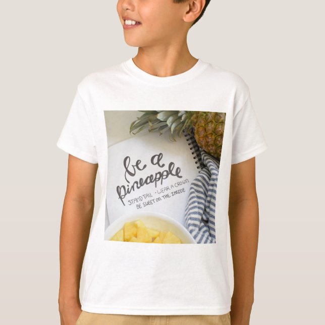 Camiseta Seja um abacaxi (Frente)