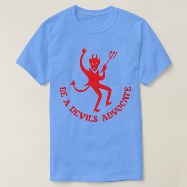Camiseta Seja Um Advogado De Devils (Frente do Design)
