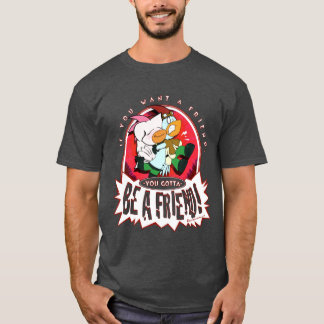 Camiseta Seja um amigo - o T dos homens das galinhas da