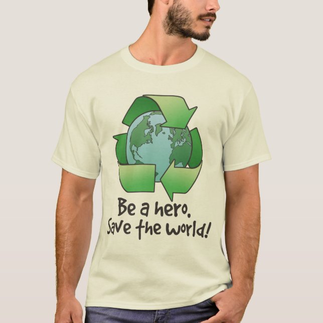 Camiseta Seja um herói, t-shirt do reciclar (Frente)