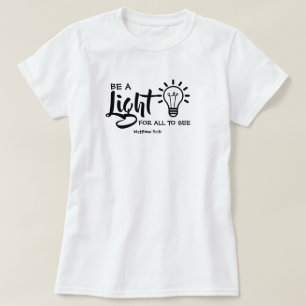 Camiseta Seja Um Mateus Claro 5:16 T-Shirt