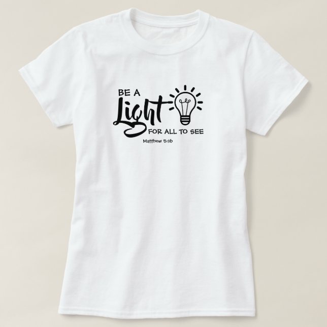Camiseta Seja Um Mateus Leve 5:16 T-Shirt (Frente do Design)