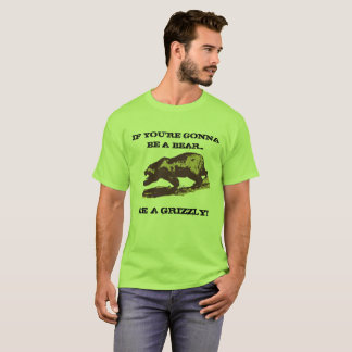 Camiseta Seja um urso (design 2)