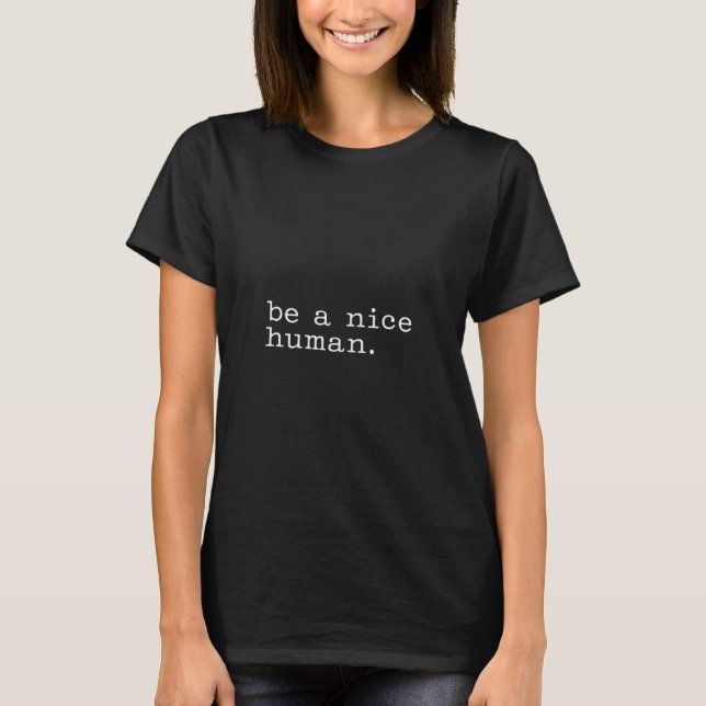 Camiseta Seja Uma Boa Diversidade Simples E Humana (Frente)