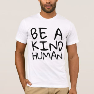 Camiseta SEJA UMA BOA T-shirts HUMANA