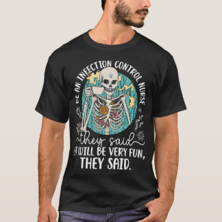 Camiseta Seja uma Enfermeira de Controle de Infecção Preven