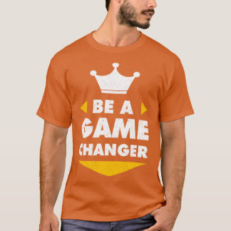 Camiseta Seja Uma Inspiração Positiva De Motivação De Jogo