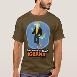 Camiseta Seja uma jovem e selvagem Iguana Prova de que Dino