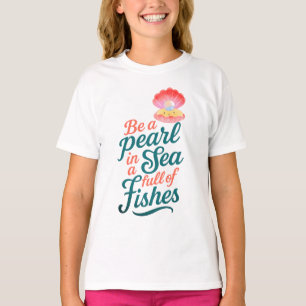 Camiseta Seja uma pérola