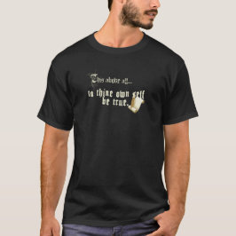 Camiseta Seja Verdadeiro Para Si Mesmo