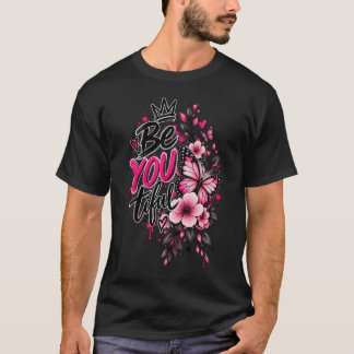 Camiseta Seja Você Linda Floral Borboleta Flor Rosa Inspira